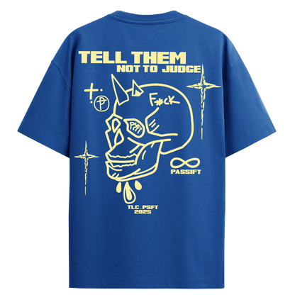 Not to Judge Royal Blue T-shirt