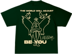 Be you  Green T-shirt
