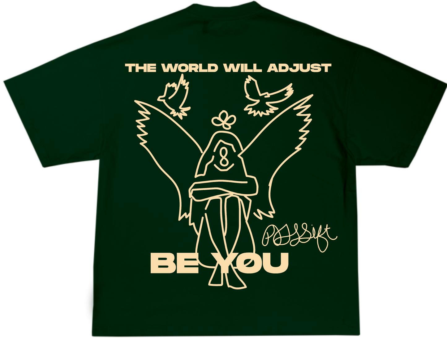 Be you  Green T-shirt